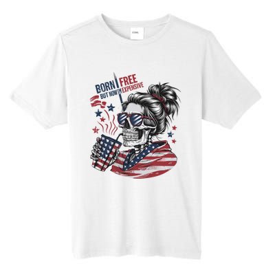 Born Free But Now Im Expensive Patriotic Skull Tall Fusion ChromaSoft Performance T-Shirt