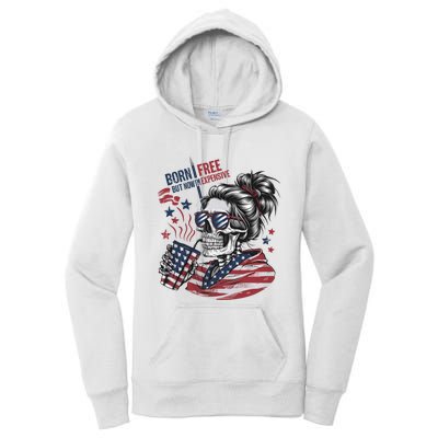 Born Free But Now Im Expensive Patriotic Skull Women's Pullover Hoodie