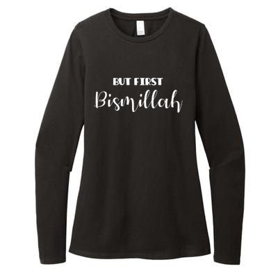 But First Bismillah Gift Islamic Gift Womens CVC Long Sleeve Shirt