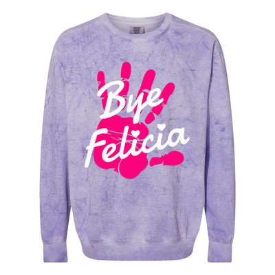 Bye Felicia Colorblast Crewneck Sweatshirt