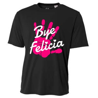 Bye Felicia Cooling Performance Crew T-Shirt