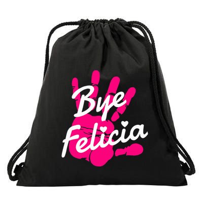 Bye Felicia Drawstring Bag