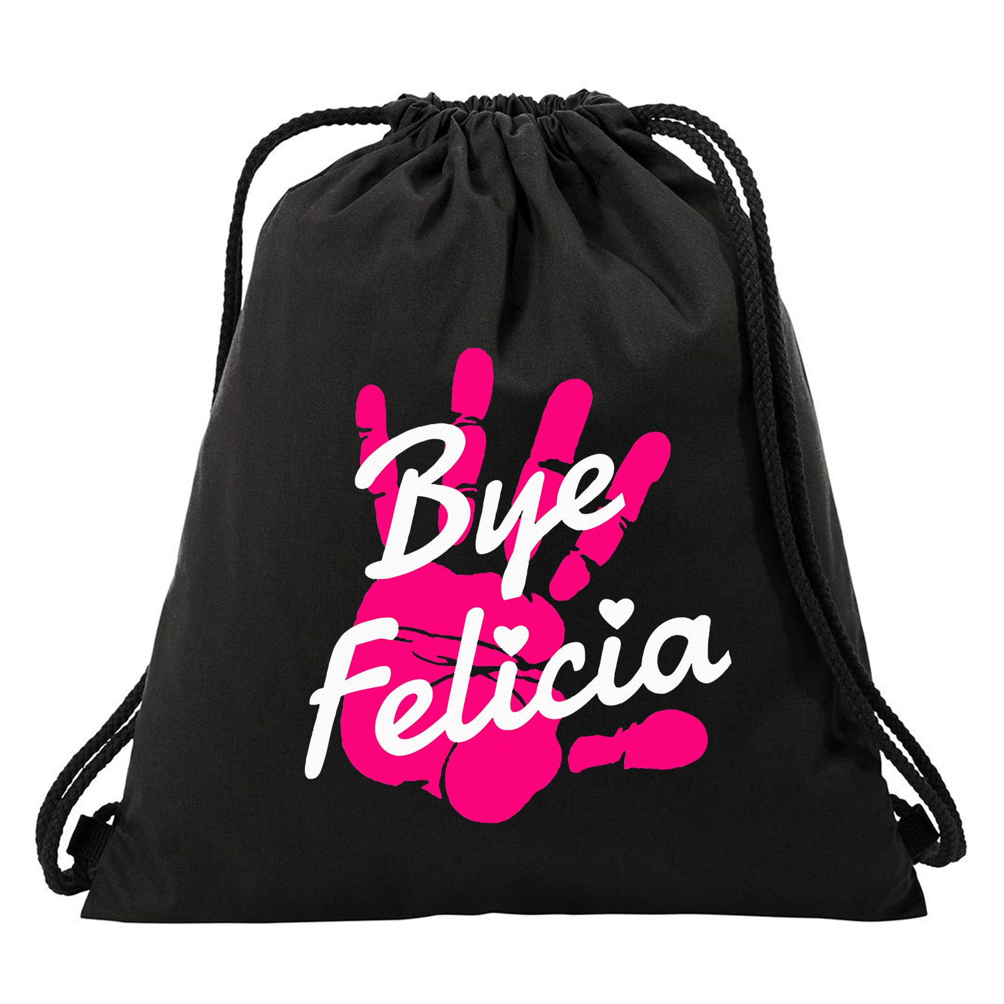 Bye Felicia Drawstring Bag