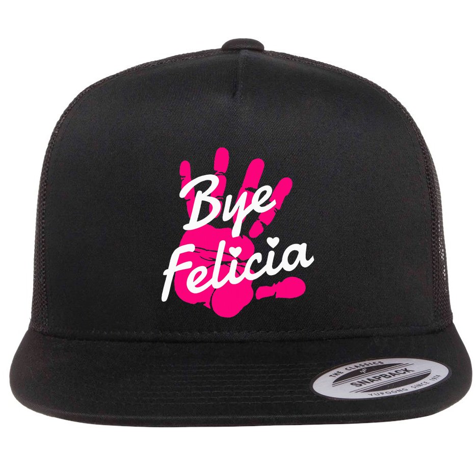 Bye Felicia Flat Bill Trucker Hat