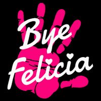 Bye Felicia 16 in Basic Backpack