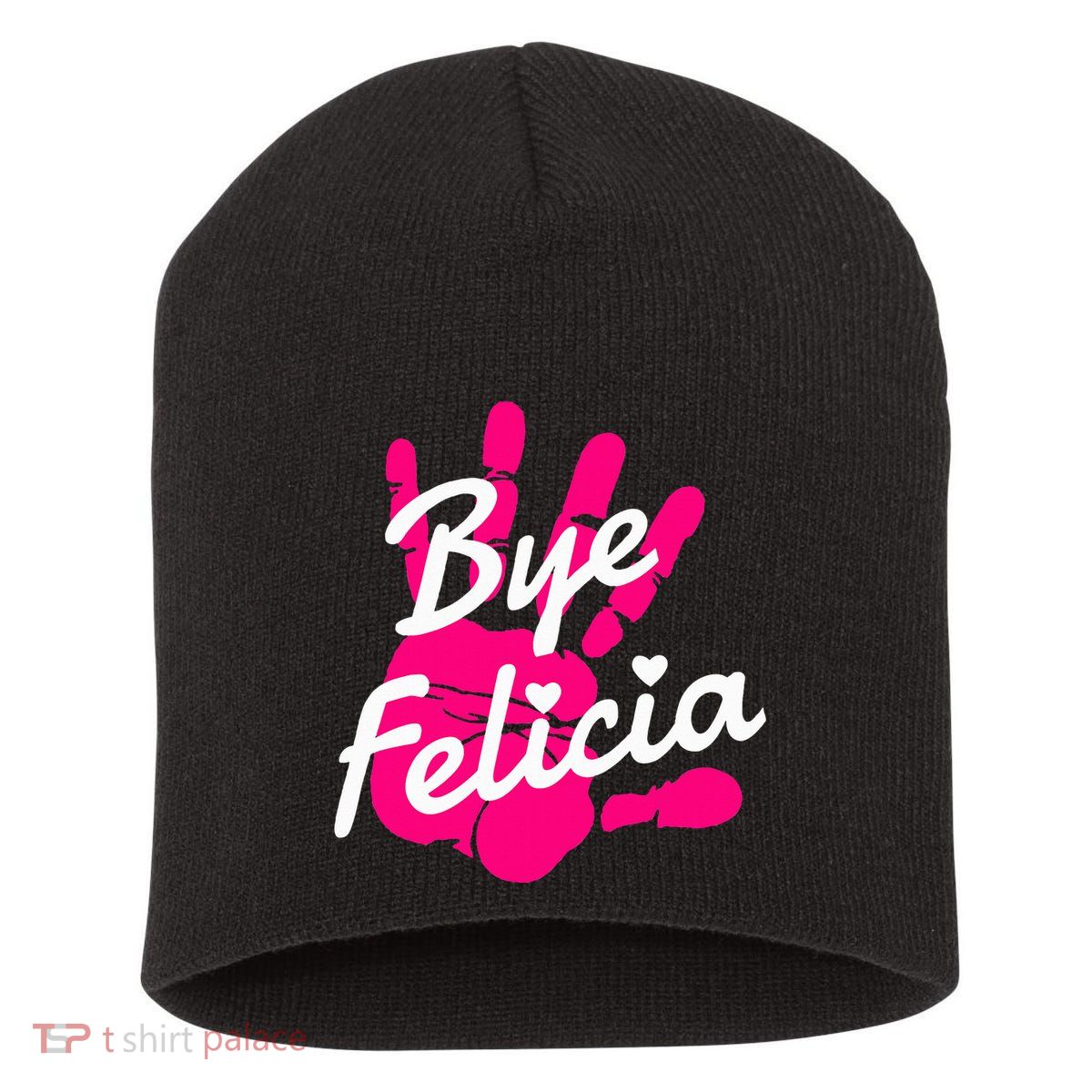 Bye Felicia Short Acrylic Beanie