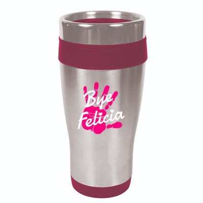 Bye Felicia 16oz Travel Tumbler
