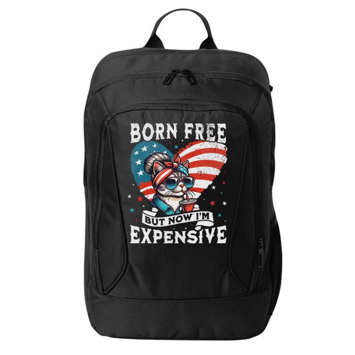 Born Free But Now IM Expensive Funny Mom Bun Cat July 4th City Backpack