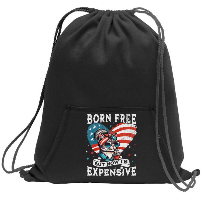 Born Free But Now IM Expensive Funny Mom Bun Cat July 4th Sweatshirt Cinch Pack Bag