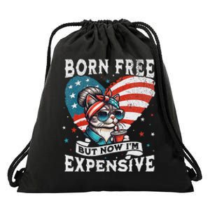 Born Free But Now IM Expensive Funny Mom Bun Cat July 4th Drawstring Bag