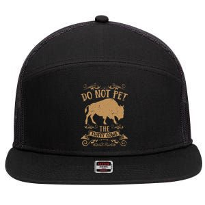 Buffalo Funny Bison Do Not Pet The Fluffy Cows 7 Panel Mesh Trucker Snapback Hat