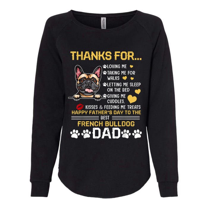 Best French Bulldog Dog Dad Lover Happy Fathers Day Womens California Wash Sweatshirt