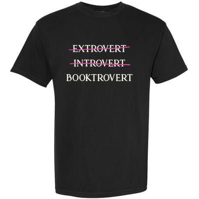 Booktrovert Funny Book Lover Reading Enthusiast Great Gift Garment-Dyed Heavyweight T-Shirt