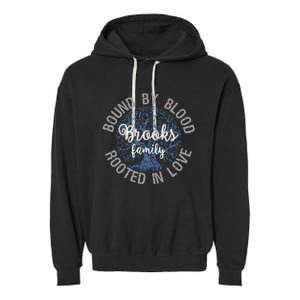 Brooks Family Bound By Blood Rooted In Love Reunion Garment-Dyed Fleece Hoodie