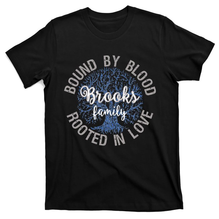 Brooks Family Bound By Blood Rooted In Love Reunion T-Shirt