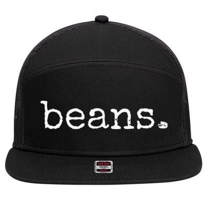 Beans Funny Barista Coffee Bean Espresso Bean Bean Lover 7 Panel Mesh Trucker Snapback Hat