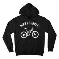 Bike Forever Hoodie