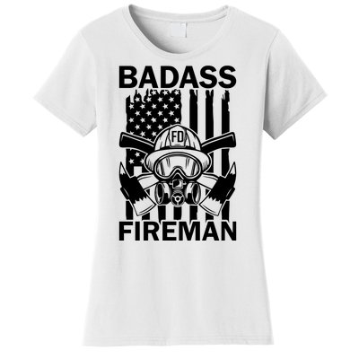 Badass Fireman Women's T-Shirt