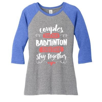 Badminton For Badminton Lovers! Gift Women's Tri-Blend 3/4-Sleeve Raglan Shirt