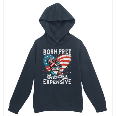 Born Free But Now IM Expensive Funny Mom Bun Cat July 4th Urban Pullover Hoodie