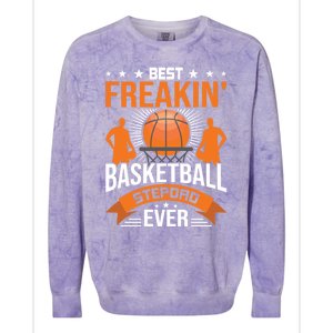 Best Freakin' Basketball Stepdad Ever Stepdad Cool Gift Colorblast Crewneck Sweatshirt