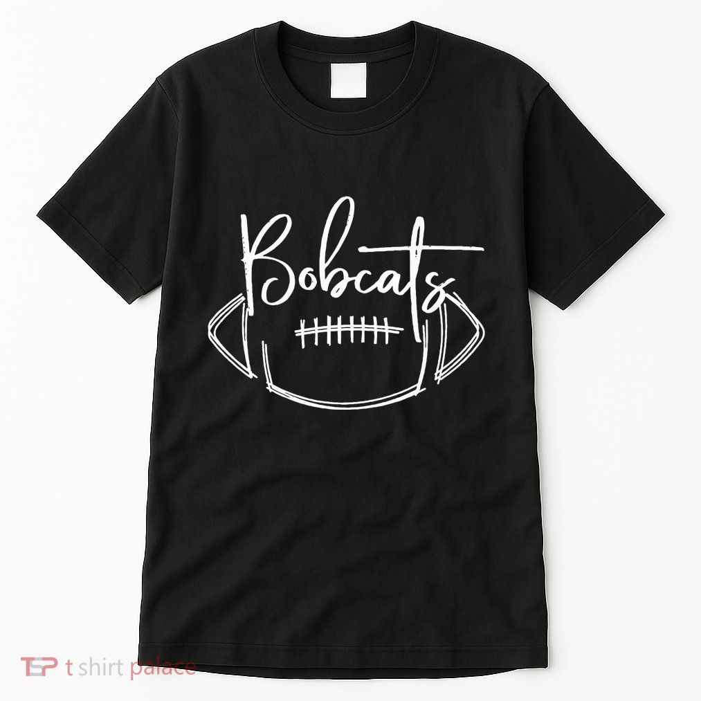 Bobcats Football Bobcat Pride School Spirit Sports Football Tall T-Shirt