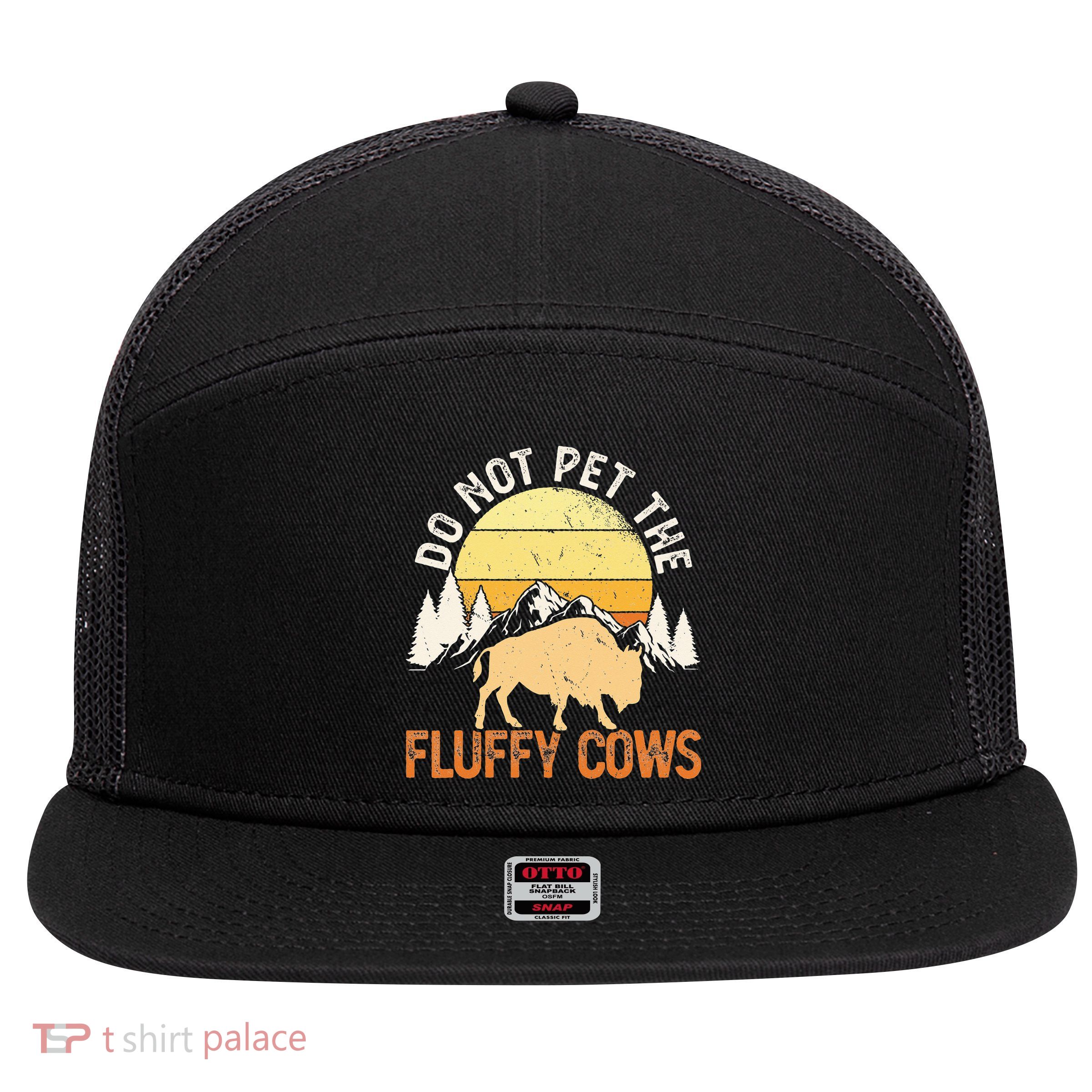Buffalo Funny Bison Do Not Pet The Fluffy Cows 7 Panel Mesh Trucker Snapback Hat
