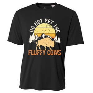 Buffalo Funny Bison Do Not Pet The Fluffy Cows Cooling Performance Crew T-Shirt