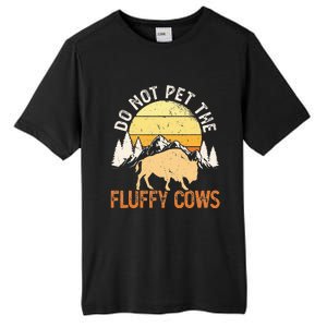 Buffalo Funny Bison Do Not Pet The Fluffy Cows Tall Fusion ChromaSoft Performance T-Shirt