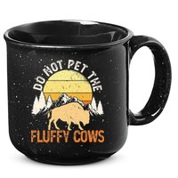 Buffalo Funny Bison Do Not Pet The Fluffy Cows 15oz Campfire Ceramic Mug