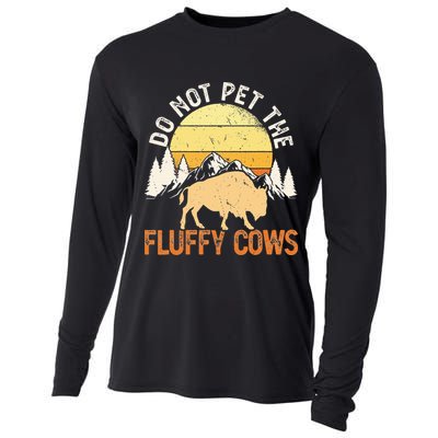 Buffalo Funny Bison Do Not Pet The Fluffy Cows Cooling Performance Long Sleeve Crew