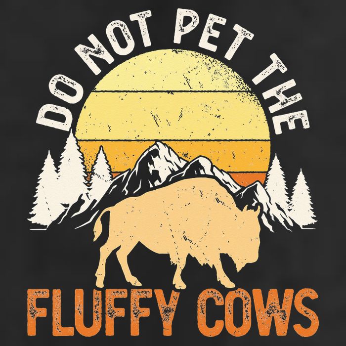 Buffalo Funny Bison Do Not Pet The Fluffy Cows Golf Towel