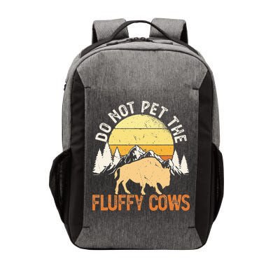 Buffalo Funny Bison Do Not Pet The Fluffy Cows Vector Backpack