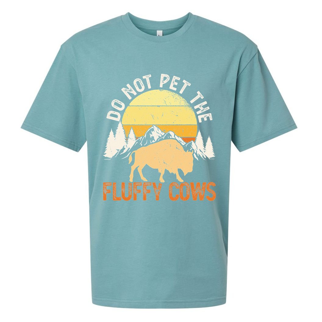 Buffalo Funny Bison Do Not Pet The Fluffy Cows Sueded Cloud Jersey T-Shirt