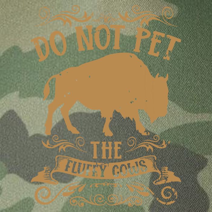 Buffalo Funny Bison Do Not Pet The Fluffy Cows Legacy Tie Dye Trucker Hat