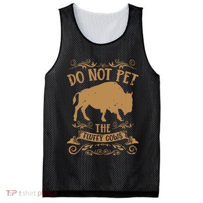Buffalo Funny Bison Do Not Pet The Fluffy Cows Mesh Reversible Basketball Jersey Tank