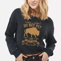 Buffalo Funny Bison Do Not Pet The Fluffy Cows Cropped Pullover Crew