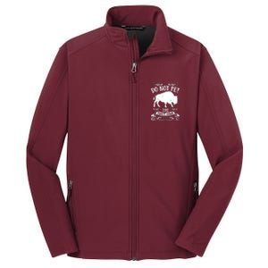 Buffalo Funny Bison Do Not Pet The Fluffy Cows Core Soft Shell Jacket