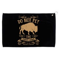 Buffalo Funny Bison Do Not Pet The Fluffy Cows Grommeted Golf Towel