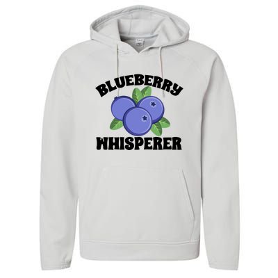 Blueberry Fruit Blueberry Whisperer Great Gift Performance Fleece Hoodie