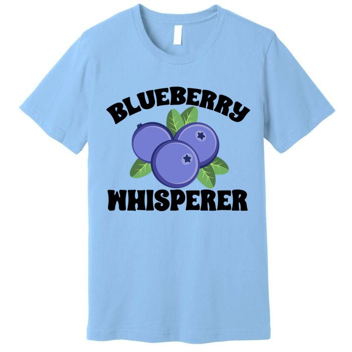 Blueberry Fruit Blueberry Whisperer Great Gift Premium T-Shirt