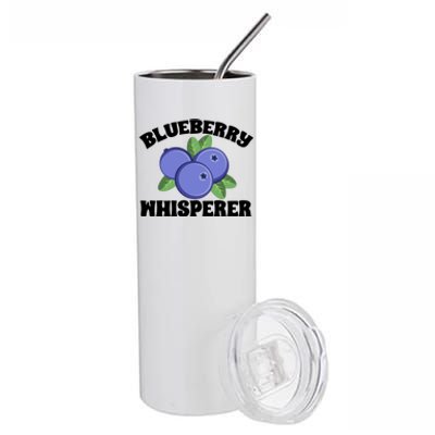 Blueberry Fruit Blueberry Whisperer Great Gift Stainless Steel Tumbler