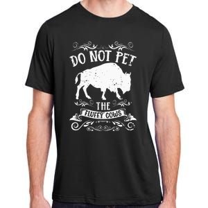 Buffalo Funny Bison Do Not Pet The Fluffy Cows Adult ChromaSoft Performance T-Shirt