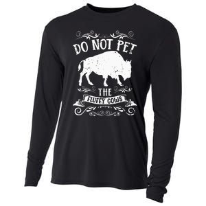 Buffalo Funny Bison Do Not Pet The Fluffy Cows Cooling Performance Long Sleeve Crew