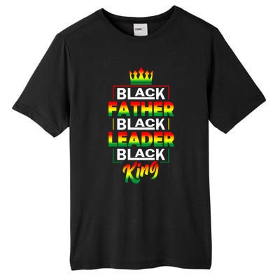 Black Father Black King African American Dad Juneteenth Funny Gift Tall Fusion ChromaSoft Performance T-Shirt