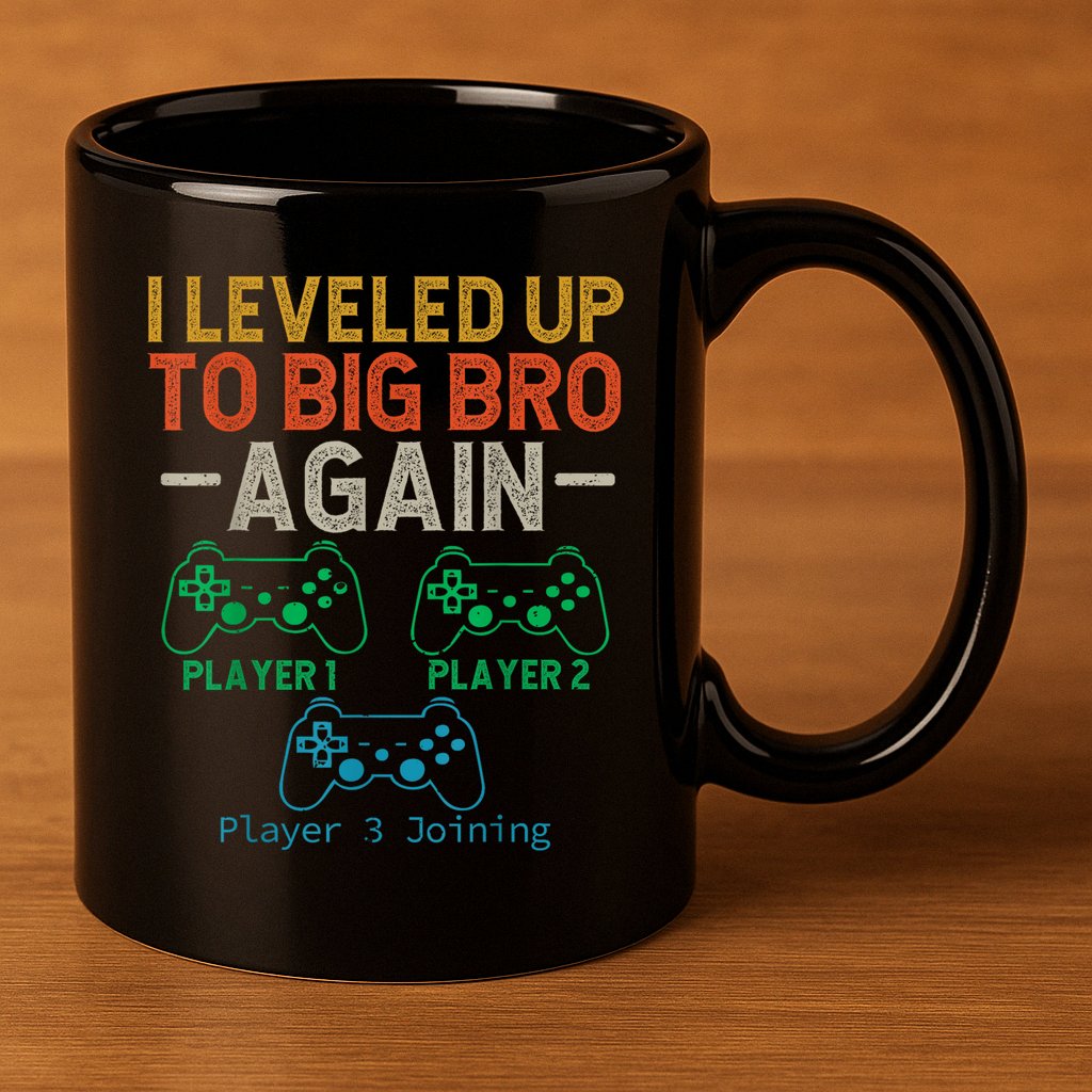 Big Funny Brother Est 2025 I Leveled To Brother Up Again Gift Announcement 11oz C Handle Ceramic Mug