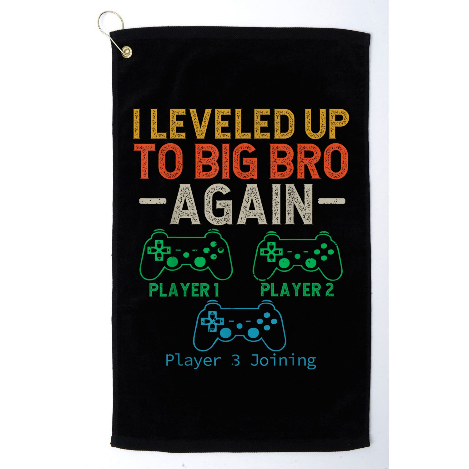 Big Funny Brother Est 2025 I Leveled To Brother Up Again Gift Announcement Golf Towel