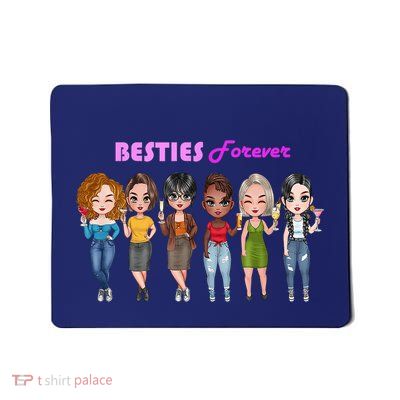 Besties Forever Bff Best Friends Drinking Buddies Mousepad