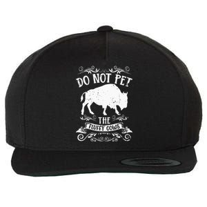 Buffalo Funny Bison Do Not Pet The Fluffy Cows Wool Snapback Cap