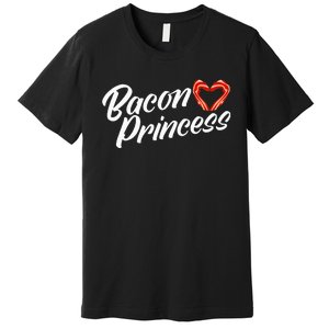 Breakfast Funny Bacon Lover Bacon Princess Premium T-Shirt